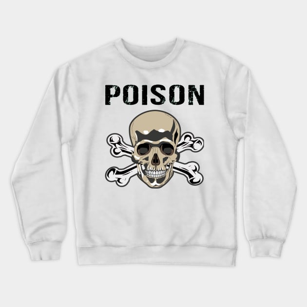 Poison Crewneck Sweatshirt by GilbertoMS